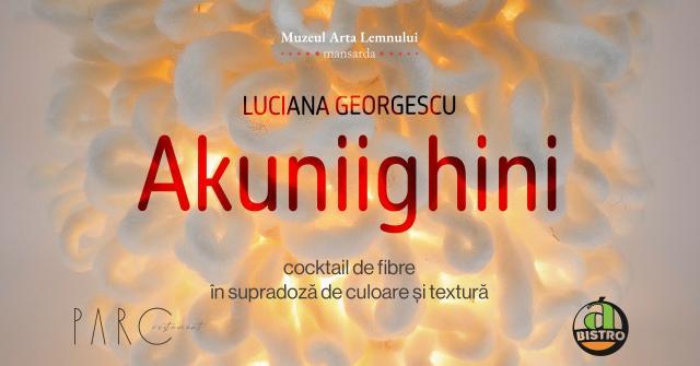 Vernisajul expoziției temporare de artă textilă intitulată „Akuniighini"