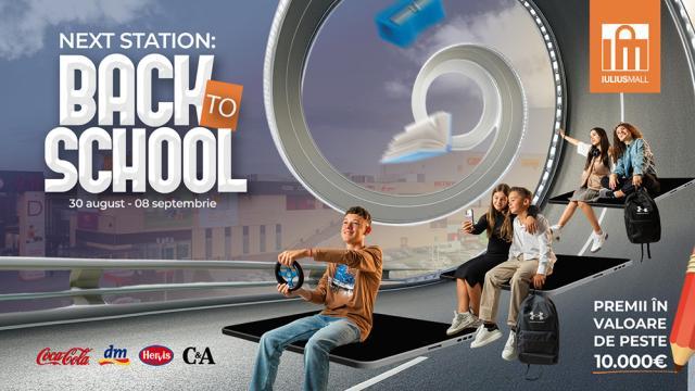 La Iulius Mall Suceava, next station este „Back to school”