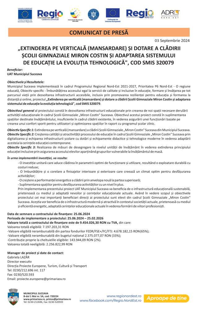 „EXTINDEREA PE VERTICALĂ (MANSARDARE) ŞI DOTARE A CLĂDIRII ŞCOLII GIMNAZIALE MIRON COSTIN ŞI ADAPTAREA SISTEMULUI DE EDUCAŢIE LA EVOLUŢIA TEHNOLOGICĂ", COD SMIS 320079