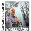 „Marele război”, volum semnat de Neculai Roșca, va fi lansat, joi, la Biblioteca „I.G. ...