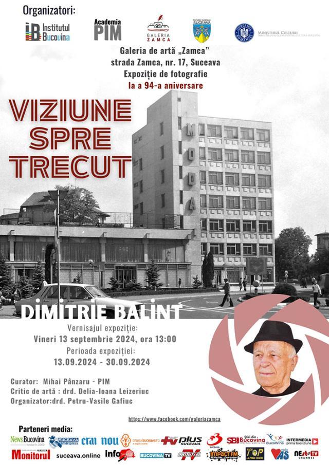 Expoziția „Viziune spre trecut”, realizată de fotograful Dimitrie Balint, în vârstă de 94 de ani, la Galeria Zamca