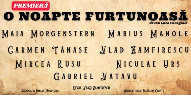 „O noapte furtunoasă”, cu Maia Morgenstern, Marius Manole, Carmen Tănase, Vlad Zamfirescu, pe scena suceveană