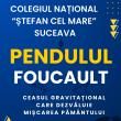 Un Pendul Faucault, de aproape 5 m, a fost montat în holul Colegiului „Ștefan cel Mare”