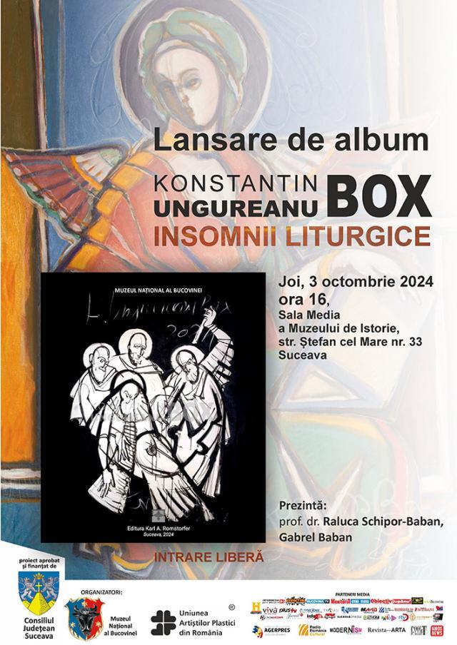 Expoziția pictorului Konstantyn Ungureanu Box, până pe 3 octombrie, zi în care se lansează și albumul de artă al artistului