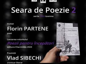 Poetul Florin Partene, invitat special la o nouă seară de poezie organizată de Casa de Poezie Light of ink