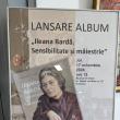 Peste 100 de lucrări ale artistei Ileana Bardă, reunite în albumul „Ileana Bardă. Sensibilitate și măiestrie”, vernisat la Muzeul de Istorie