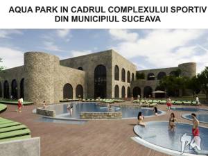 Aqua Park Suceava - proiect pe o suprafață de 3,5 hectare, cu 16 bazine cu apă, atât interioare cât și exterioare