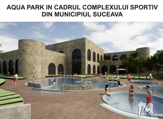 Aqua Park Suceava - proiect pe o suprafață de 3,5 hectare, cu 16 bazine cu apă, atât interioare cât și exterioare