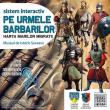 „Harta marilor migrații”, hartă interactivă la Muzeul de Istorie