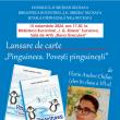 Lansarea volumului „Pinguineea. Povești pinguinești”, scris de Florin Andrei Chifan, la ...