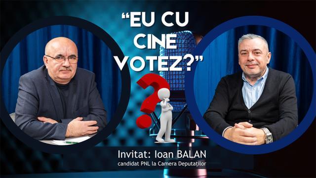 Ioan Balan, candidat PNL: „Nu suntem pe vremea când luam o sabie în mână și mergeam să cucerim țara”