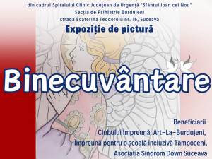 Expoziția „Binecuvântare”, la Galeria de artă „ArtLaBurdujeni”