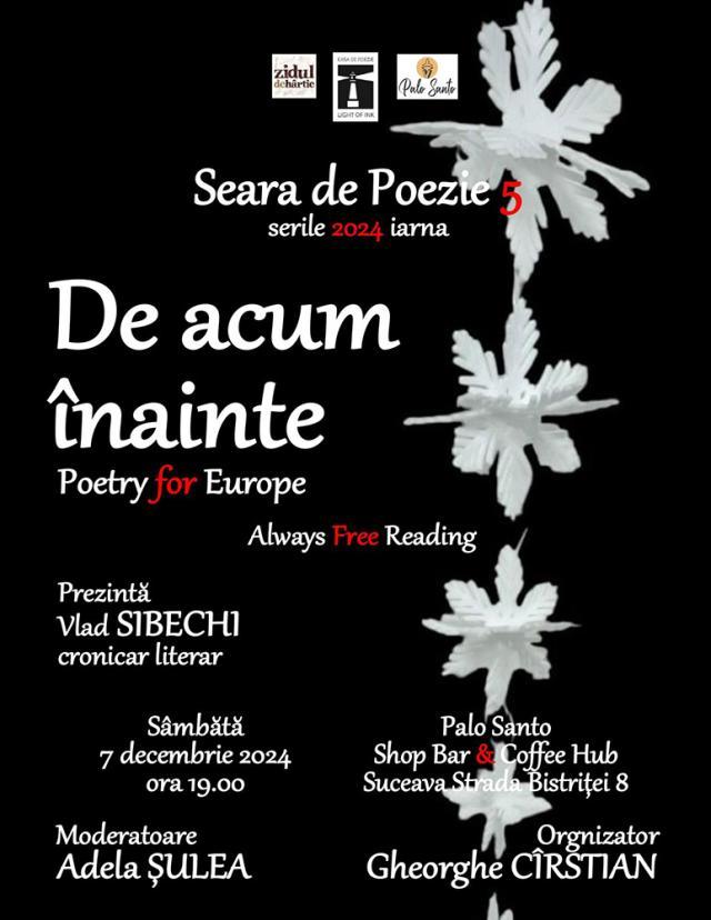 Seara de Poezie 5, sub genericul „De acum înainte. Poetry for Europe. Always Free Reading”