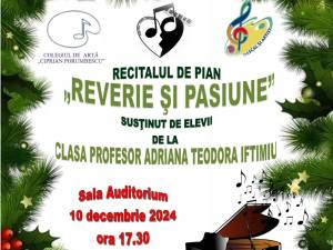 Recitalul de pian ,,Reverie și Pasiune”, marți, la Colegiul de Artă Suceava