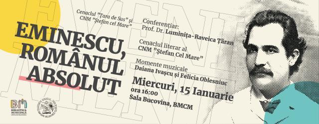 „Eminescu, românul absolut”, conferință și momente artistice, la Biblioteca Municipală Câmpulung Moldovenesc