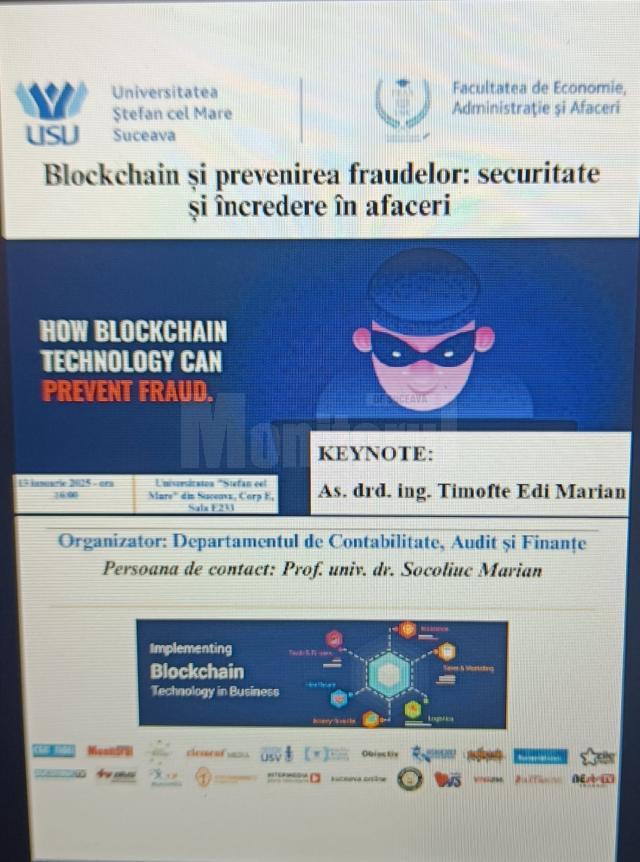 Workshop-ul „Blockchain și Prevenirea Fraudelor Securitate și Încredere în Afaceri”, organizat de Departamentul de Contabilitate, Audit și Finanțe de la USV