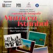 Expoziția de fotografie „Matricea Istanbul – O incursiune vizuală fascinantă”, la ...