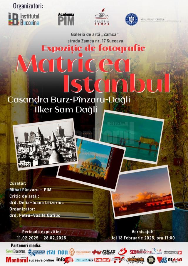 Expoziția de fotografie „Matricea Istanbul – O incursiune vizuală fascinantă”, la Galeria de artă „Zamca”