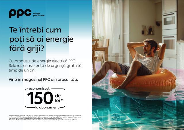 Invitație la relaxare din partea PPC Energie, cu o ofertă dedicată clienților noi din județul Suceava