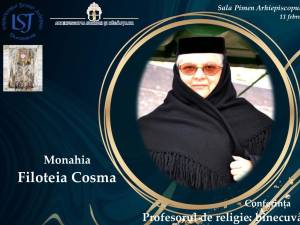 Conferința „Profesorul de religie: binecuvântare și provocare”, susținută la Suceava de monahia Filoteia Cosma, de la Mănăstirea Agapia