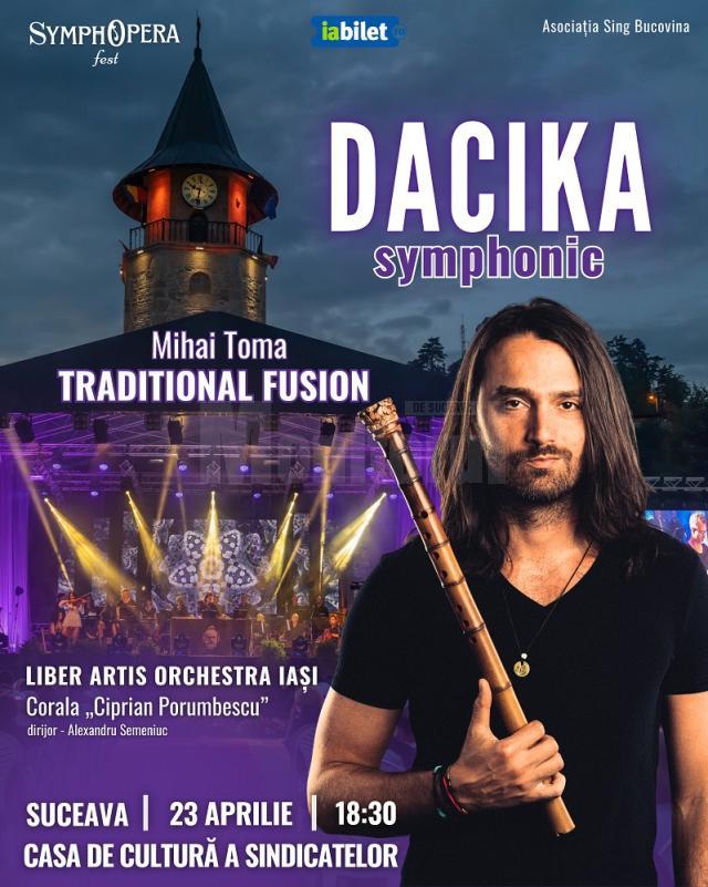 „Dacika Symphonic - Traditional Fusion”, în aprilie, pe scena Casei de Cultură a Sindicatelor Suceava