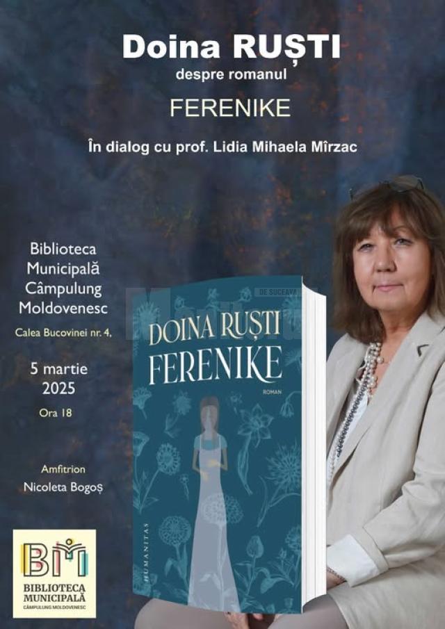 „Ferenike”, primul roman autobiografic al Doinei Ruști, va fi lansat la Câmpulung Moldovenesc