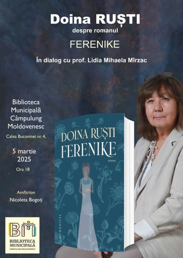 „Ferenike”, primul roman autobiografic al Doinei Ruști, va fi lansat la Câmpulung Moldovenesc