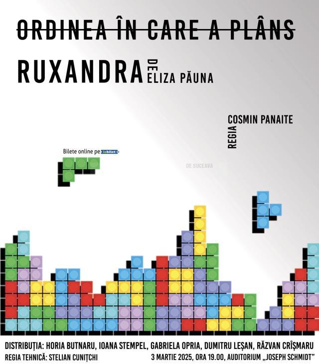 Spectacolul de teatru „Ordinea în care a plâns Ruxandra”, luni, la Universitate