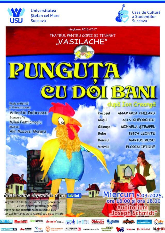 „Punguța cu doi bani”, spectacol pentru copii, miercuri, la Universitate