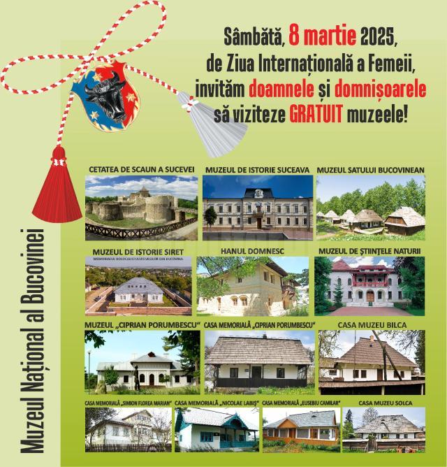 Doamnele și domnișoarele pot vizita, gratuit, muzeele sucevene, sâmbătă, de Ziua Femeii