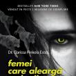 „Femei care aleargă cu lupii. Poveşti şi mituri ale arhetipului femeii sălbatice”