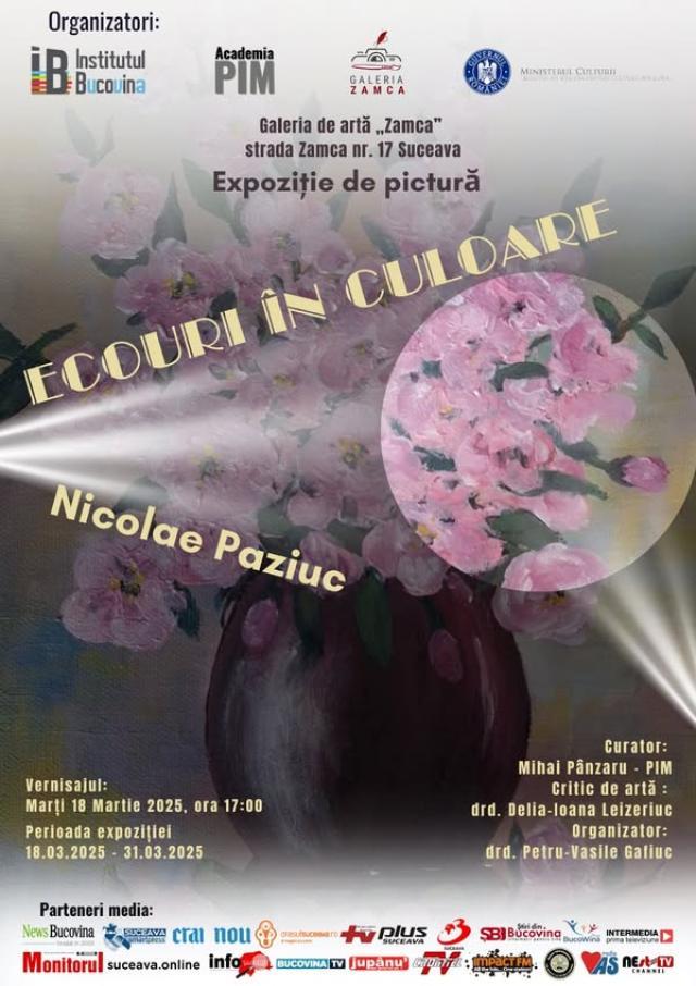 Expoziția de pictură „Ecouri în culoare”, realizată de Nicolae Paziuc, la Galeria de artă „Zamca”