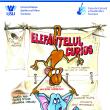 „Elefănțelul Curios”, spectacol muzical și interactiv pentru copii, la Universitate