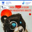 Spectacol pentru copii „Viața secretă a celor mai neașteptate obiecte”, la Universitate