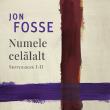 „Numele celălalt. Septologie I-II”