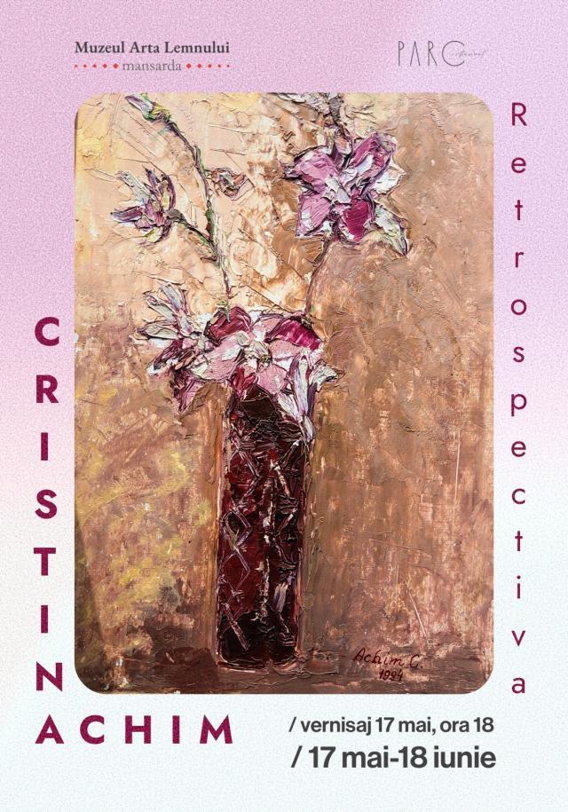 „Retrospectiva - Cristina Achim”, expoziție, la Muzeul Arta Lemnului