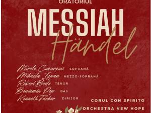 Monumentalul Oratoriu Messiah, compus de Händel, se va auzi și la Suceava, Sâmbătă 24 Mai ora 19
