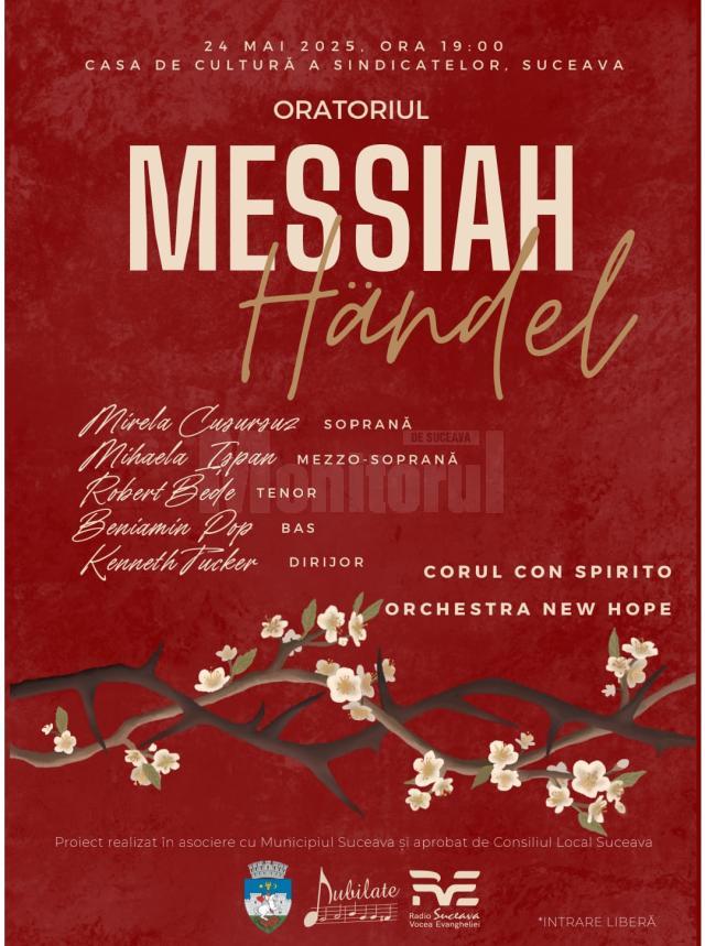 Monumentalul Oratoriu Messiah, compus de Händel, se va auzi și la Suceava, Sâmbătă 24 Mai ora 19