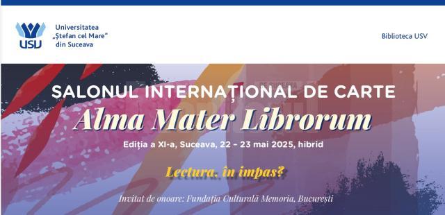 O nouă ediție a Salonului Internațional de Carte „Alma Mater Librorum” va avea loc la USV