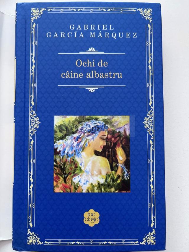 Gabriel Garcia Márquez - „Ochi de câine albastru”