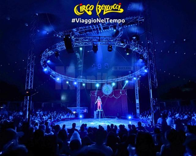 Circul Belluci a venit în Suceava cu un spectacol uimitor - ”Călătorie în timp”