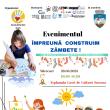 „Împreună Construim Zâmbete!”, eveniment de sensibilizare a opiniei publice cu privire ...