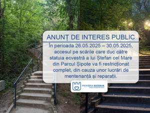 Acces restricționat pe scările către statuia lui Ștefan cel Mare de lângă Cetatea Sucevei, până la sfârșitul acestei luni