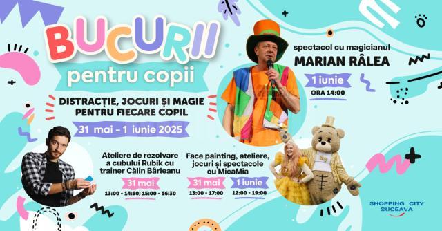 Două zile pline de bucurii pentru copii, la Shopping City Suceava, pe 31 mai și 1 iunie