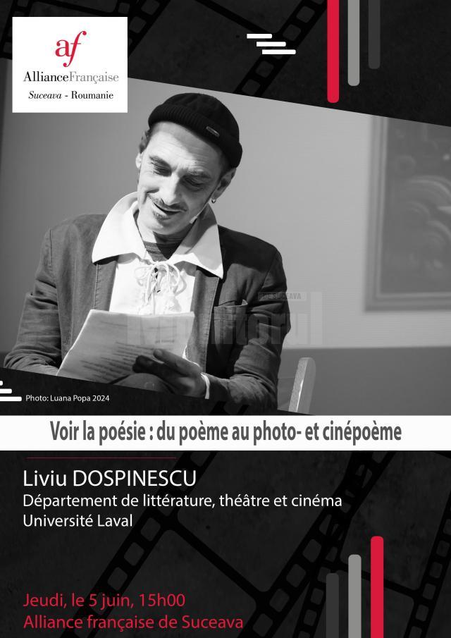 Liviu Dospinescu, profesor la Universitatea Laval, invitat la o întâlnire literară organizată de Alianța Franceză din Suceava
