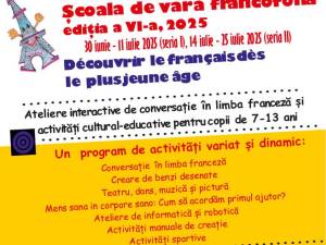 Școala de vară francofonă, ediția a VI-a, pentru elevi cu vârste cuprinse între 7 și 13 ani