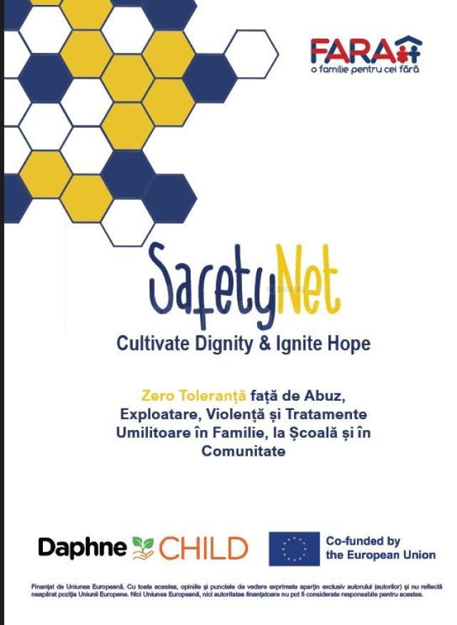 „SafetyNet: Cultivate Dignity & Ignite Hope”, un proiect care promovează siguranța, incluziunea și demnitatea copiilor
