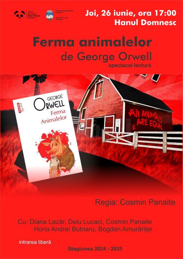 Ferma animalelor, lectură performativă, joi, la Hanul Domnesc