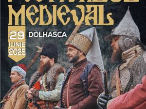 Festival medieval organizat în premieră la Dolhasca, duminică