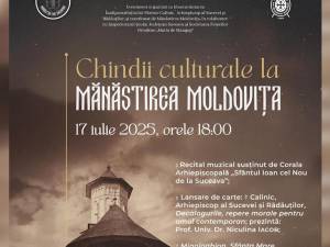 Chindii culturale la Mănăstirea Moldovița
